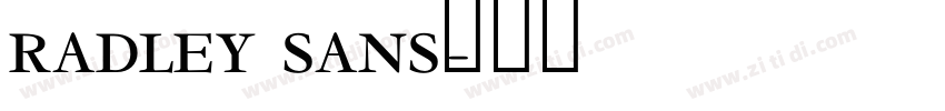 RADLEY SANS字体转换